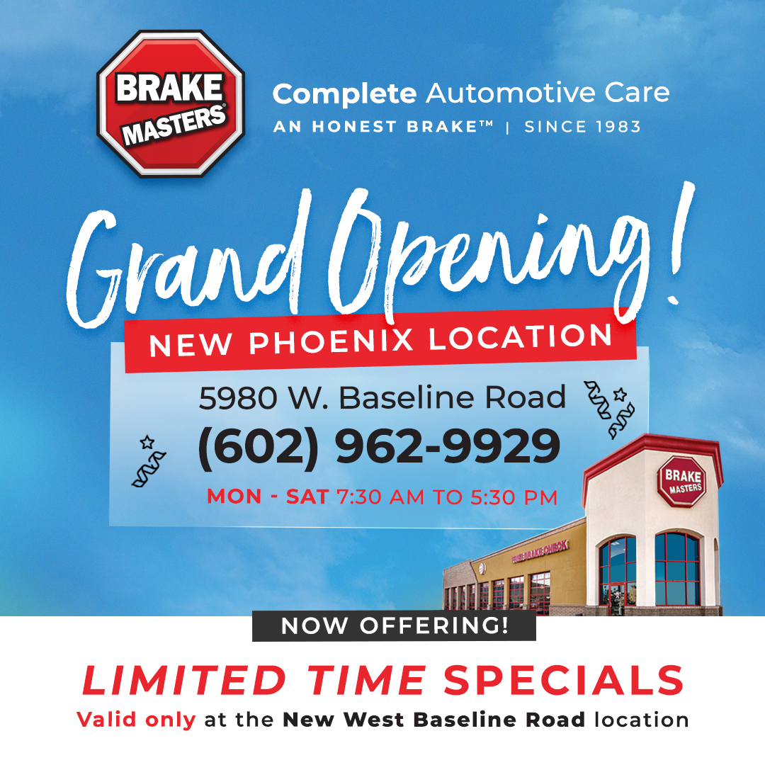 Grand Opening Store #244 5980 W Baseline Rd, Phoenix, AZ